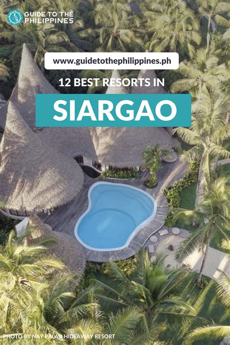 Where to Stay in Siargao: 12 Best Siargao Hotels & Resorts.